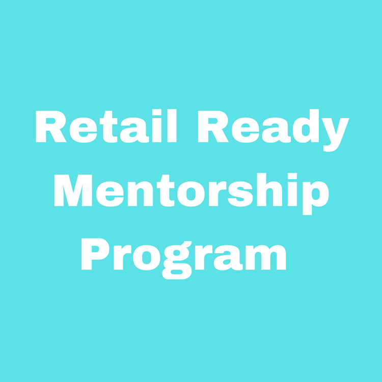 RETAIL READY MENTORSHIP PROGRAM